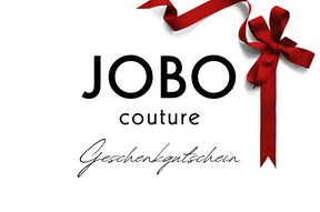 JOBO COUTURE Geschenkgutschein (Druckversion)